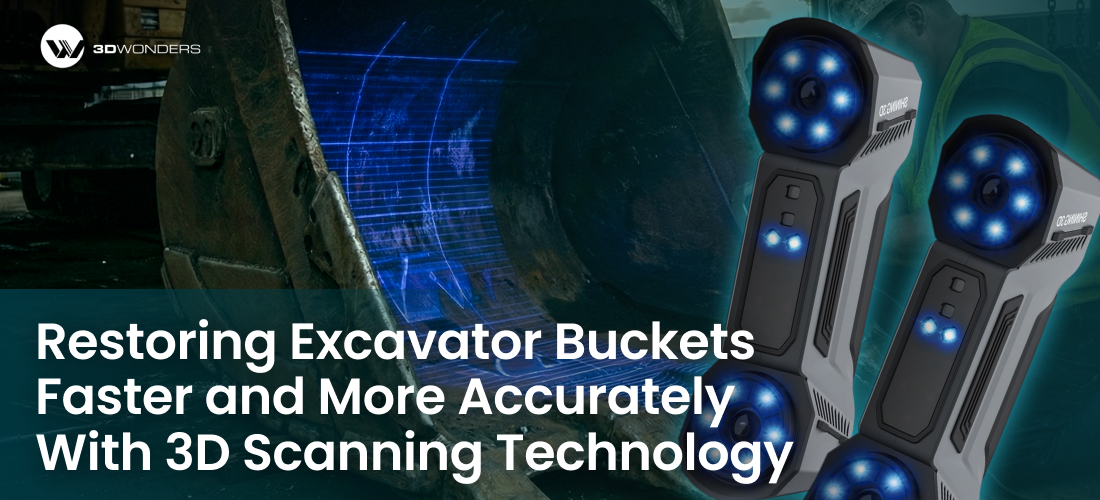 Restoring Excavator Buckets Faster and More Accurately With 3D Scannin ...